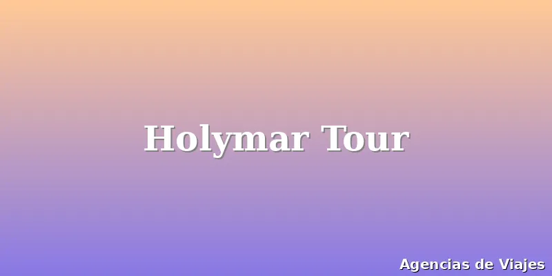 Holymar Tour