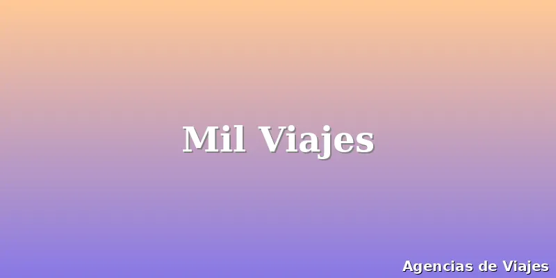Mil Viajes