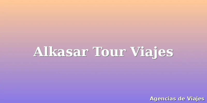 Alkasar Tour Viajes