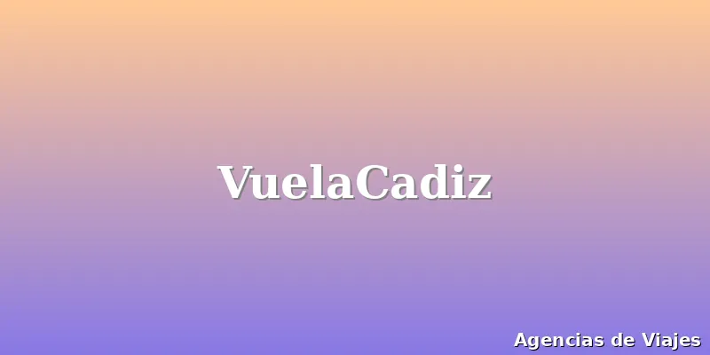 VuelaCadiz