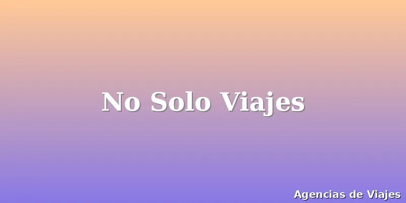 No Solo Viajes