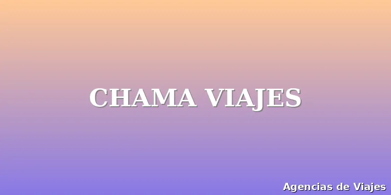 CHAMA VIAJES