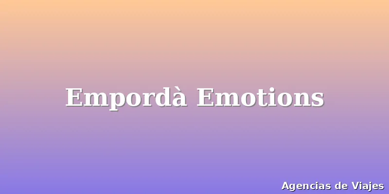 Empordà Emotions