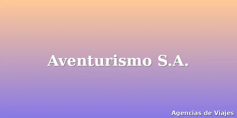 Aventurismo S.A.