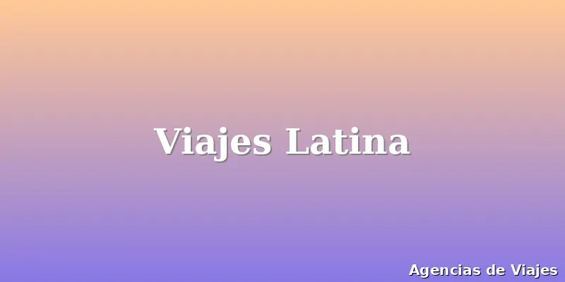 Viajes Latina
