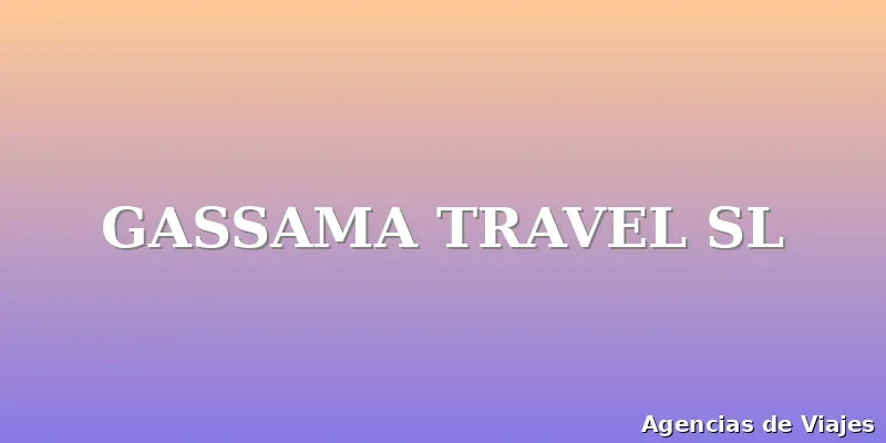 GASSAMA TRAVEL SL