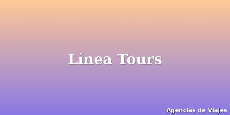 Línea Tours