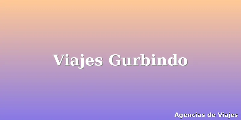 Viajes Gurbindo