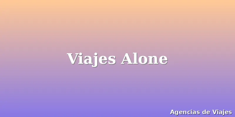 Viajes Alone