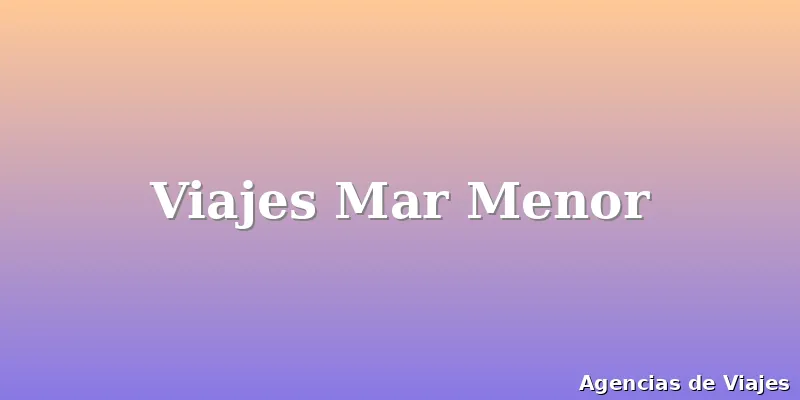 Viajes Mar Menor