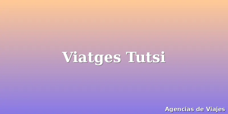 Viatges Tutsi