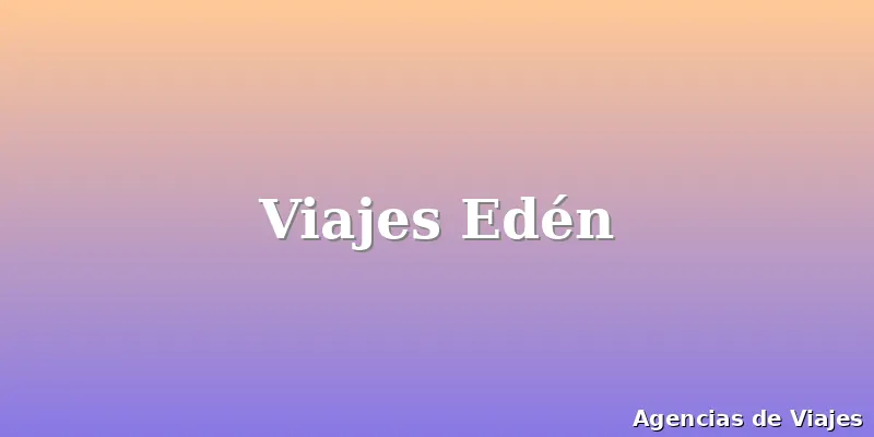 Viajes Edén