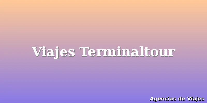 Viajes Terminaltour