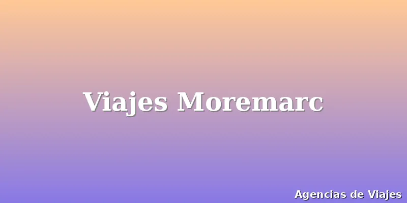 Viajes Moremarc