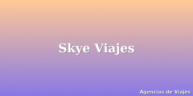 Skye Viajes
