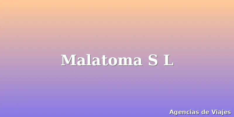 Malatoma S L