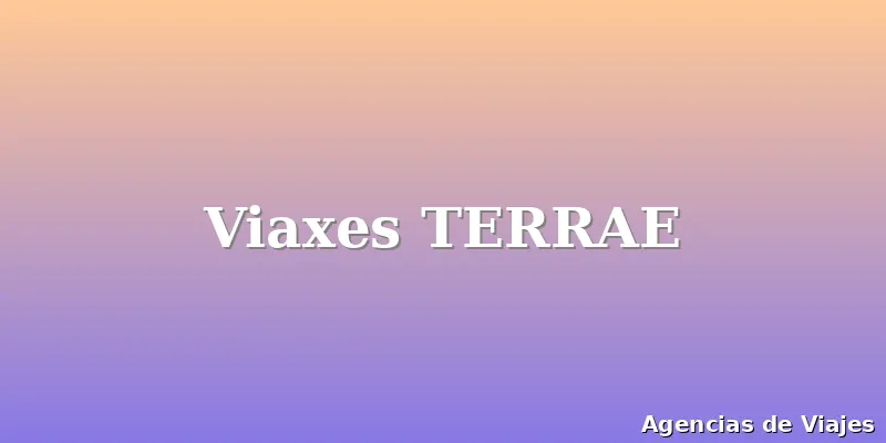 Viaxes TERRAE