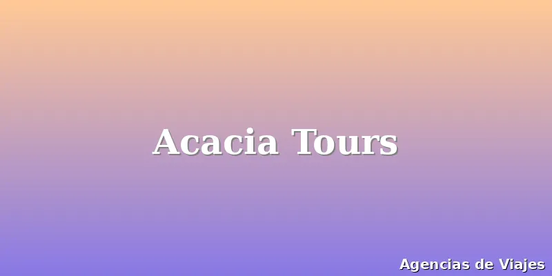 Acacia Tours
