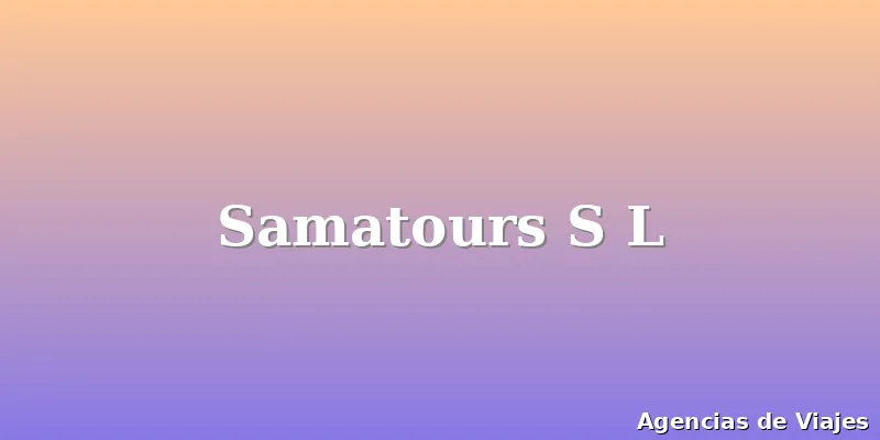 Samatours S L
