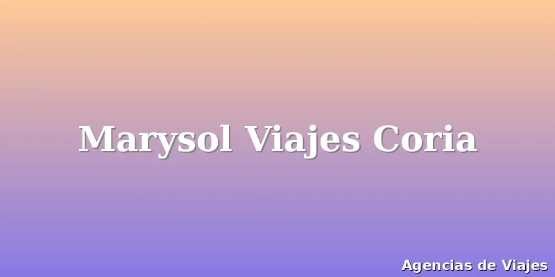Marysol Viajes Coria