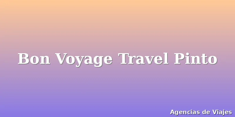 Bon Voyage Travel Pinto