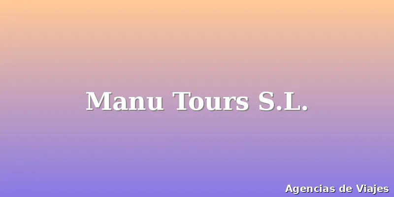 Manu Tours S.L.