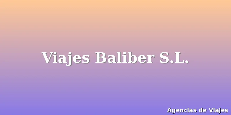 Viajes Baliber S.L.