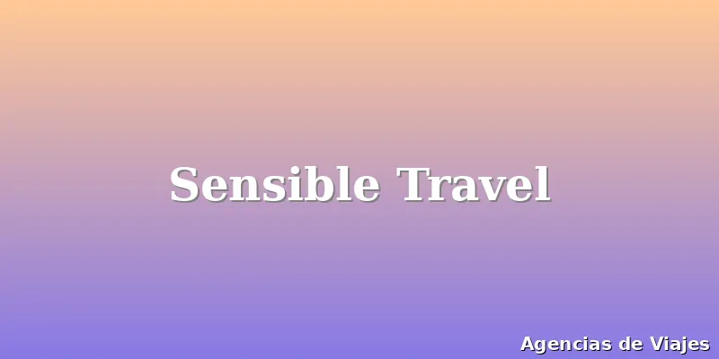 Sensible Travel