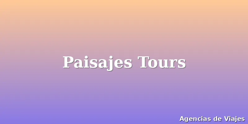 Paisajes Tours