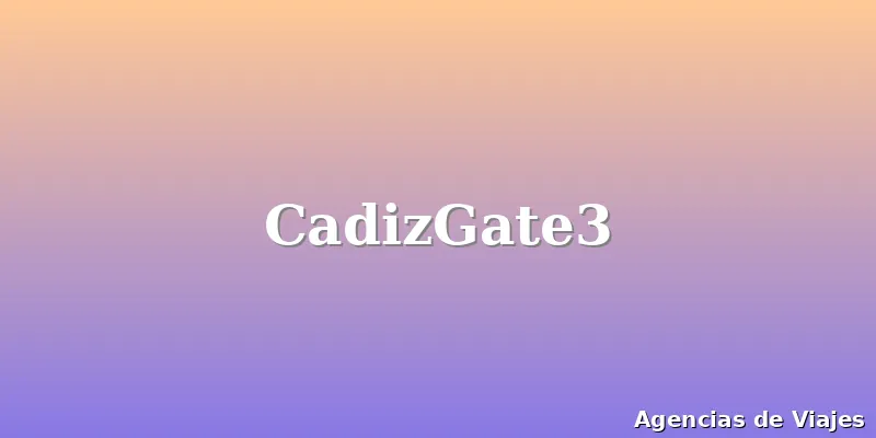 CadizGate3