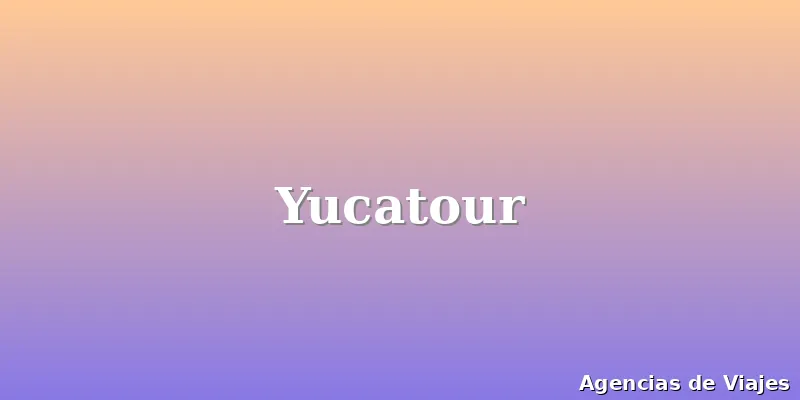 Yucatour