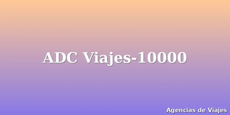 ADC Viajes-10000