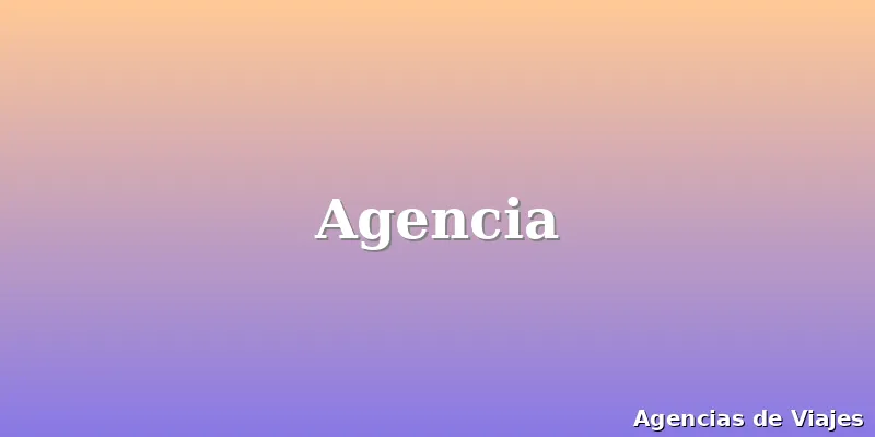 Agencia