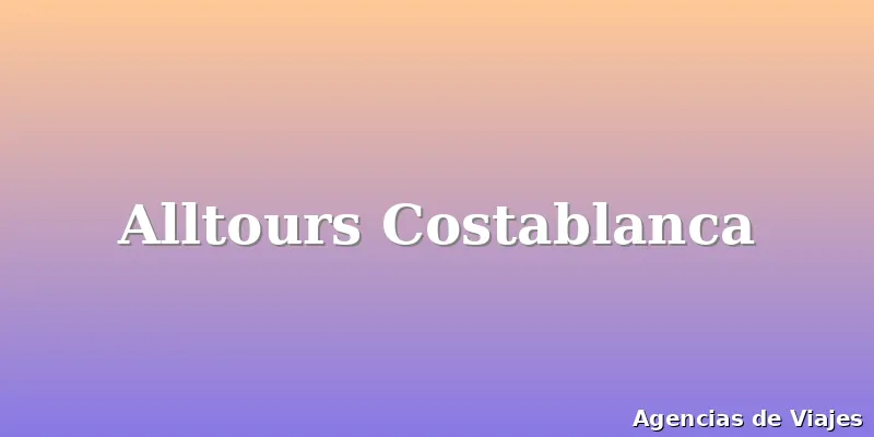 Alltours Costablanca