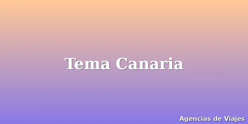 Tema Canaria