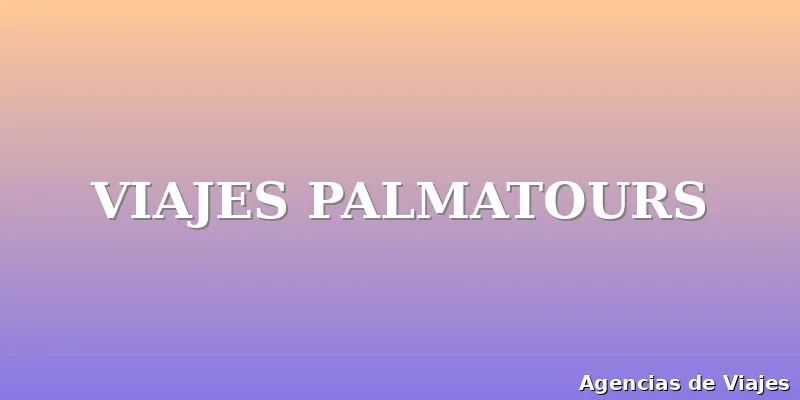 VIAJES PALMATOURS