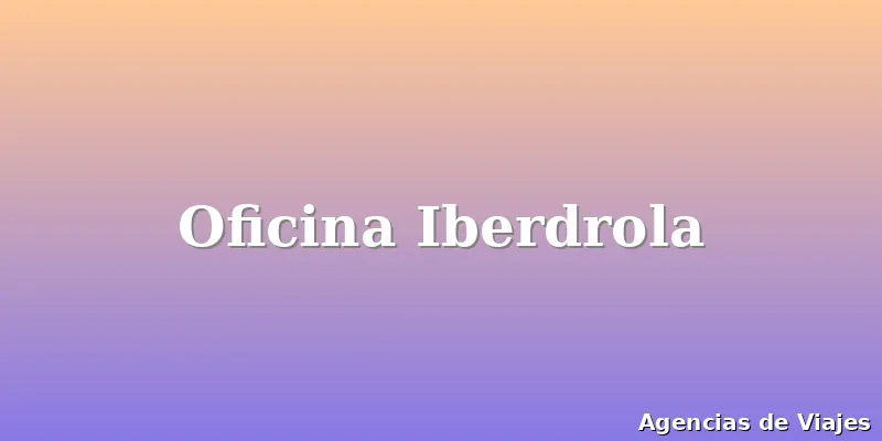 Oficina Iberdrola