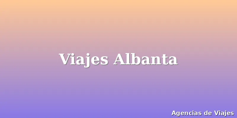 Viajes Albanta