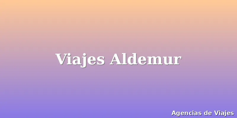 Viajes Aldemur