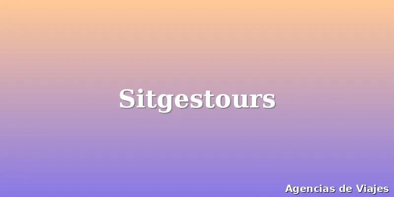 Sitgestours