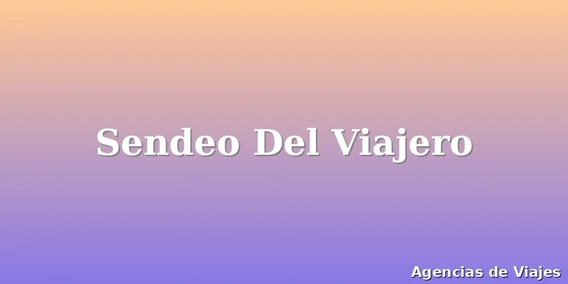 Sendeo Del Viajero