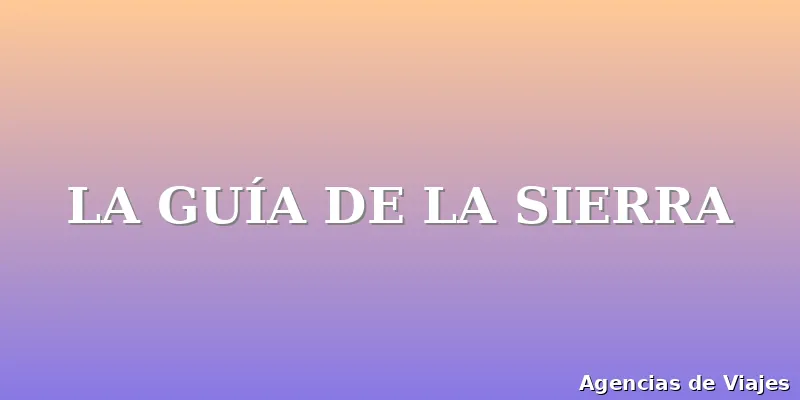 LA GUÍA DE LA SIERRA