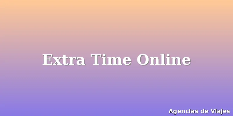 Extra Time Online