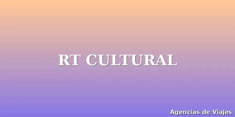 RT CULTURAL