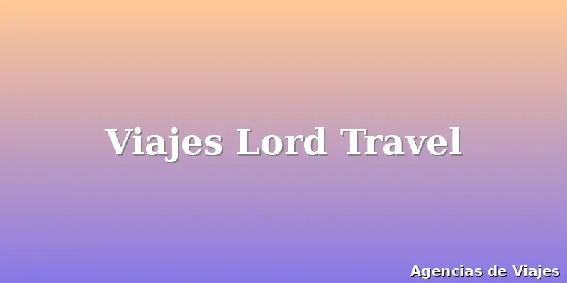 Viajes Lord Travel