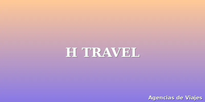 H TRAVEL
