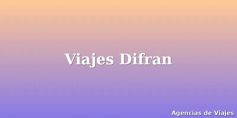Viajes Difran